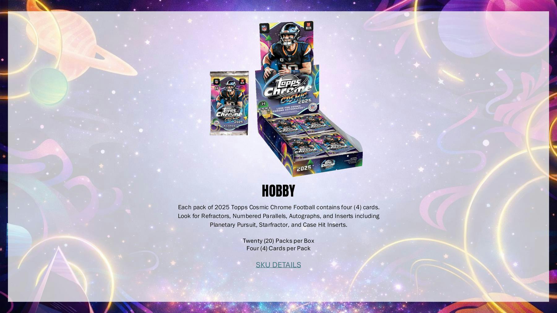2025 Topps Cosmic Chrome Football Hobby 8-Box Case (Presell 6/19)