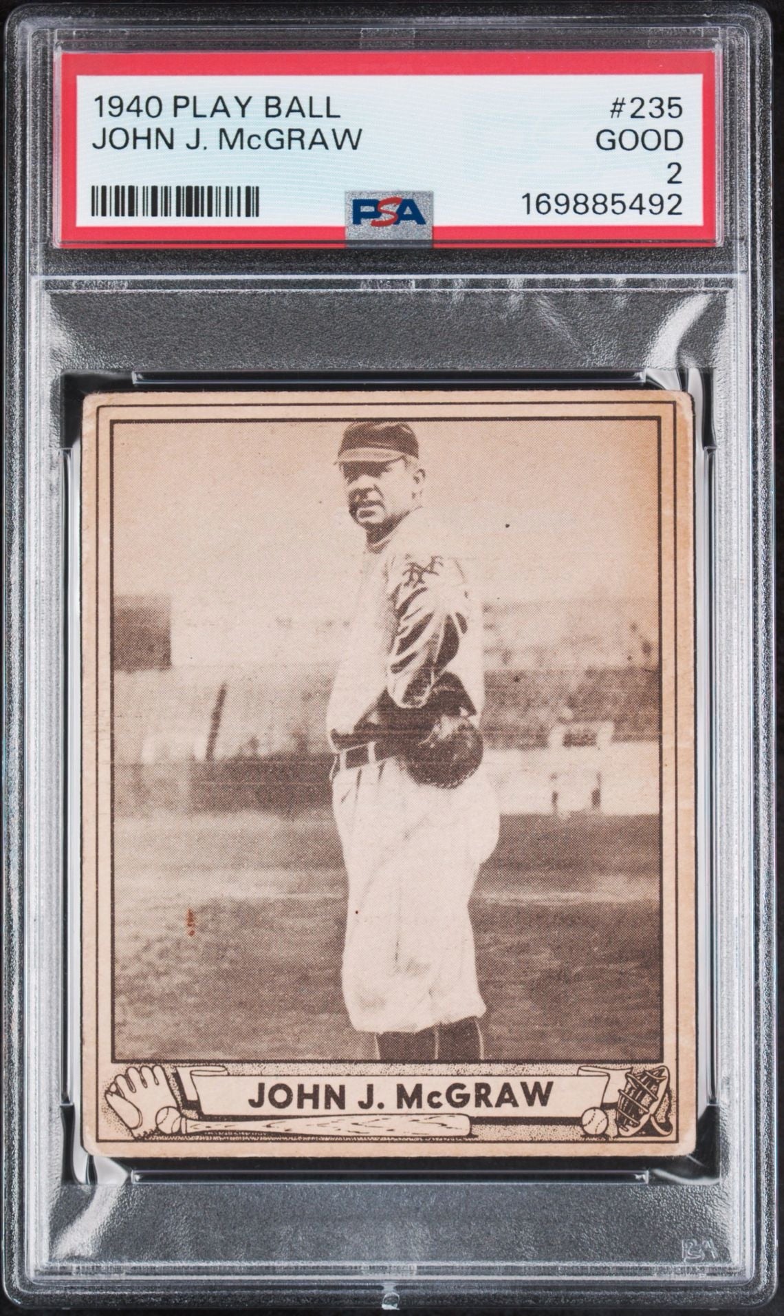 1940 Play Ball John J. McGraw #235 PSA 2 GOOD – New York Giants (GC)