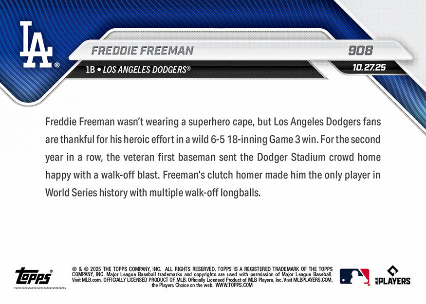 2025 MLB Topps NOW Freddie Freeman #908 (PR: 28156)